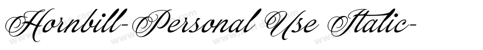 Hornbill-Personal Use Italic字体转换